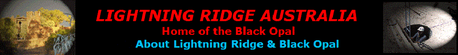 Welcome to Lightning Ridge Web Site
